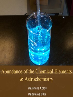 cover image of Abundance of the Chemical Elements & Astrochemistry